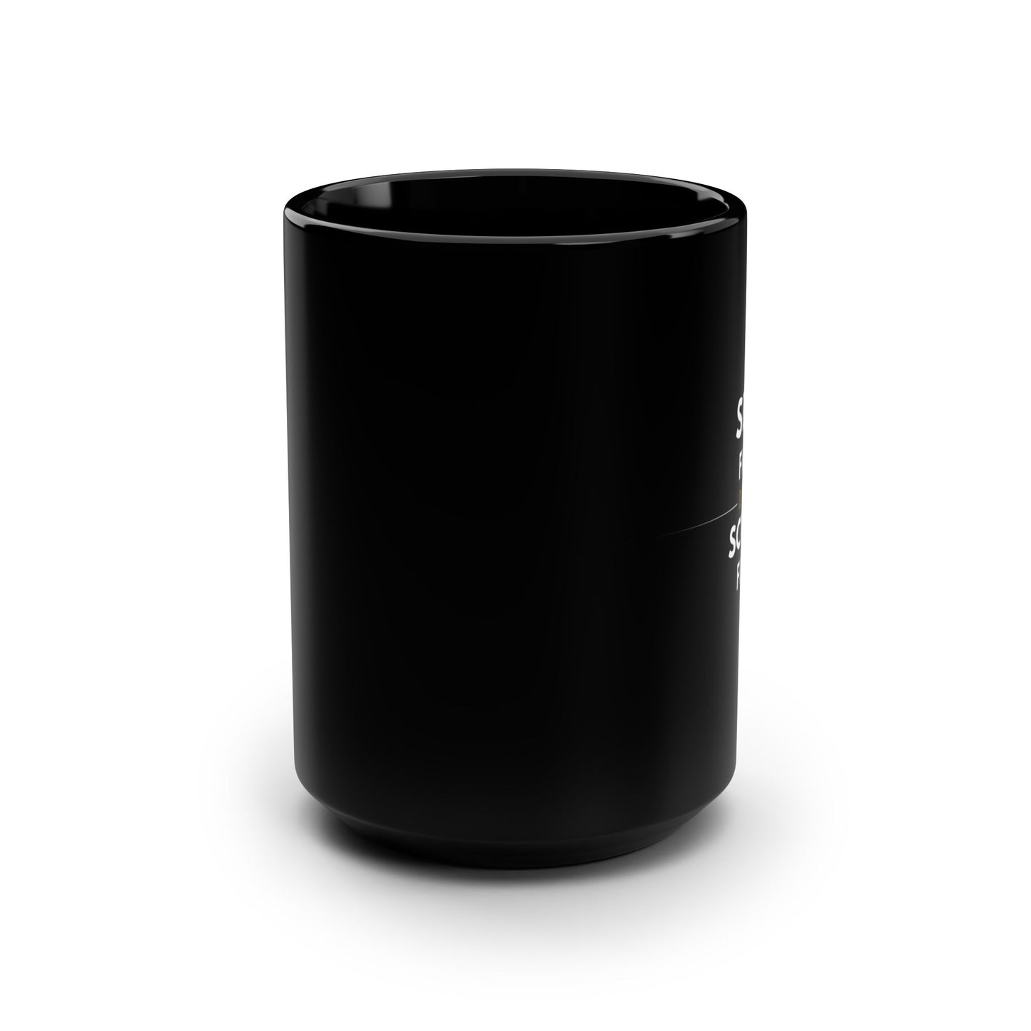 Seek First Don't Scroll First Mug — 15oz Black Coffee Cup